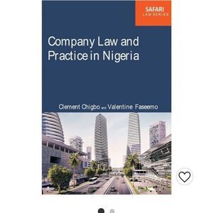 Company Law and Practice in Nigeria (Safari Law)